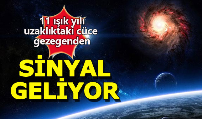 Uzaydan gelen sinyaller tespit edildi