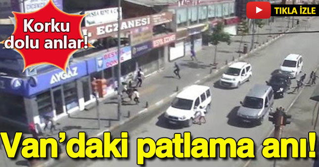 Van’da bombalı saldırıda dehşet anları