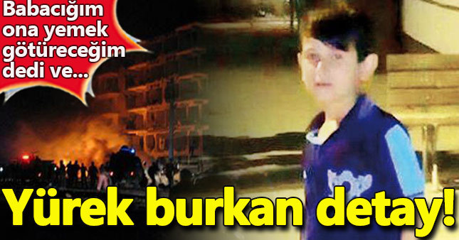Viranşehir'deki saldırıda yürek burkan detay