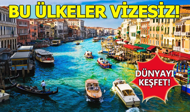 Vizesiz gidilen ülkeler - Vize olmadan gidilebilecek yerler- Vize anlaşması olan ülkeler