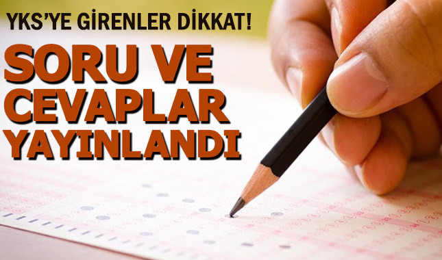 YKS soru ve cevap anahtarı yayınlandı | TYT soru ve cevapları | AYT soru kitapçığı cevap anahtarı