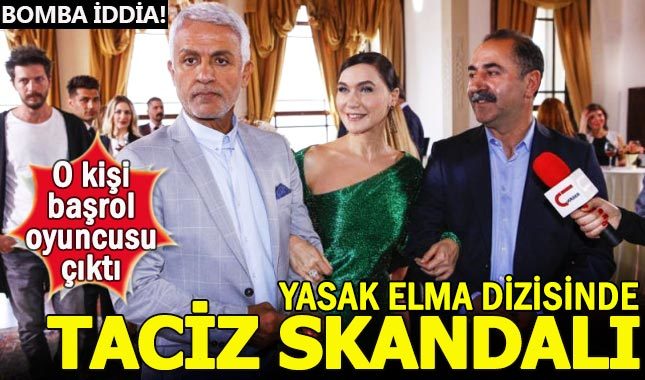 Yasak Elma dizisindeki taciz iddiasının altından başrol oyuncusu çıktı