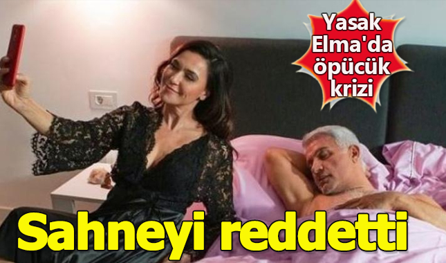 Yasak Elma'da öpüşme sahnesi krizi!