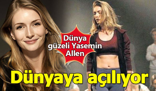 Yasemin Allen dünyaya açılıyor (Yasemin Allen kimdir kaç yaşında nerelidir?)