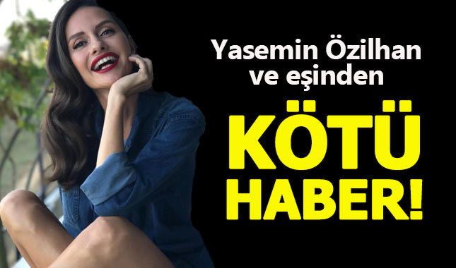 Yasemin Özilhan'dan kötü haber! (Yasemin Özilhan kimdir)