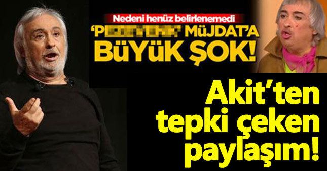 Yeni Akit'in Müjdat Gezen paylaşımına tepki yağdı