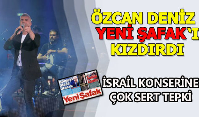Yeni Şafak'tan Özcan Deniz'e büyük tepki
