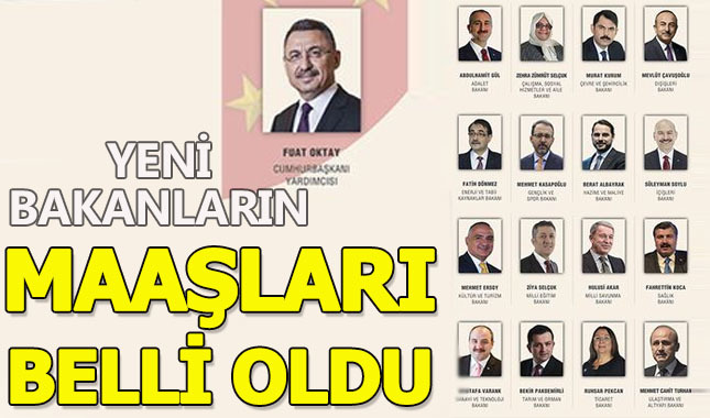 Yeni bakanların ne ücret alacağı netlik kazandı