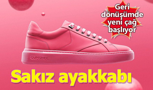 Yeni geri dönüşüm projesi sakız ayakkabı