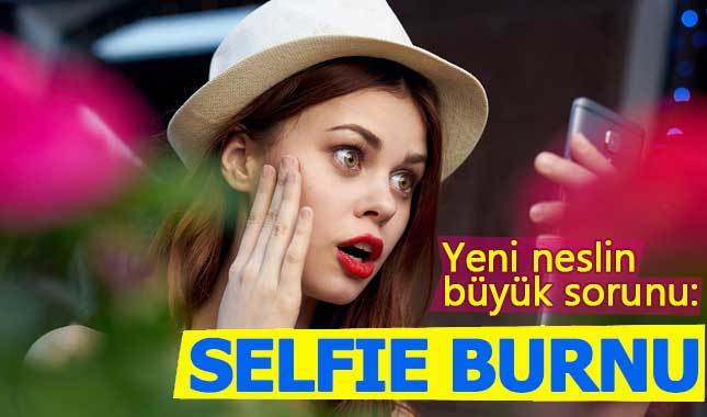 Yeni neslin büyük sorunu: Selfie burnu