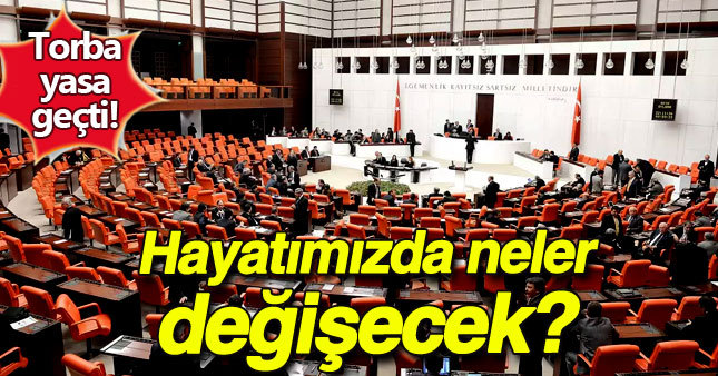 Yeni torba yasa neler getiriyor?