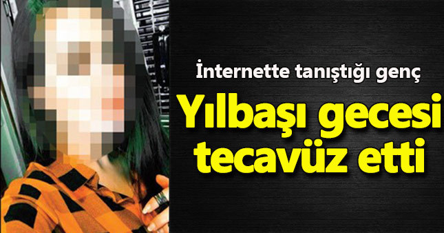 Yeni yılın ilk gecesi tecavüz dehşeti!