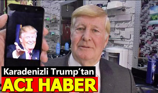 Yerli Donald Trump'tan acı haber! Giresun Haberleri Abdullah Topçu