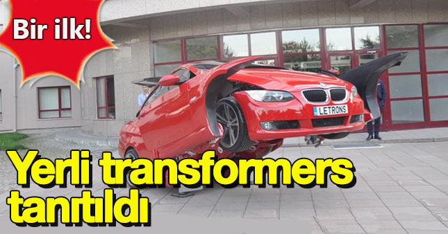 Yerli Transformers görücüye çıktı