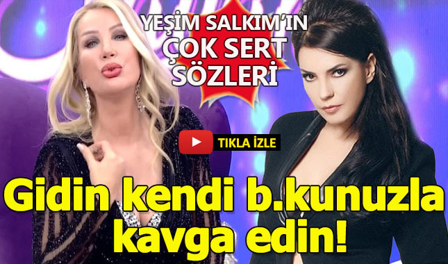 Yeşim Salkım'dan çok sert sözler!
