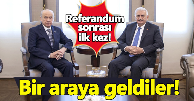 Yıldırım ve Bahçeli referandum sonrası ilk kez bir arada