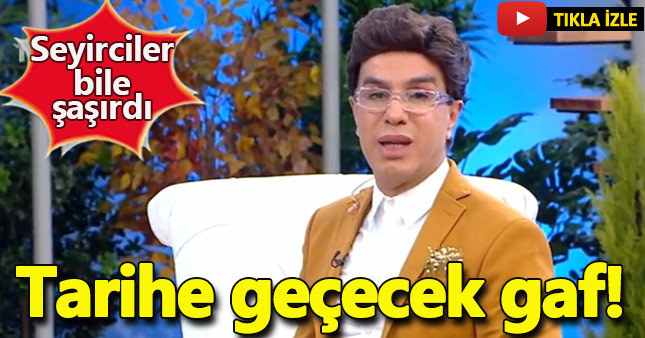 Yılmaz Morgül'den tarihi gaf