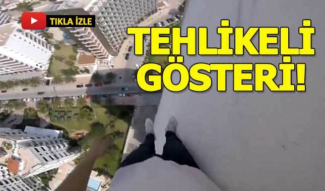 Yükseklik korkusu olanları strese sokacak görüntüler!