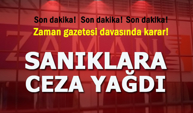 Zaman gazetesi davasında karar açıklandı