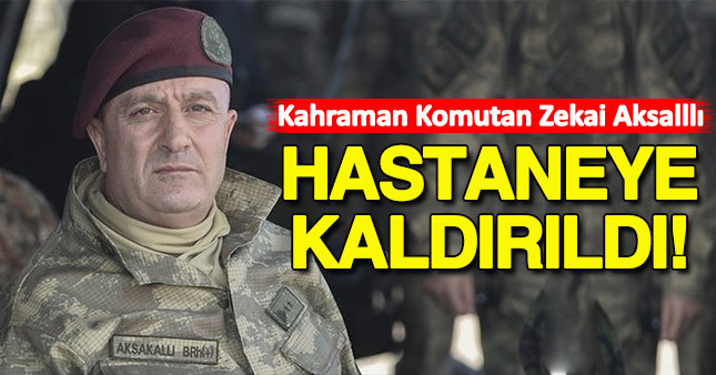 Zekai Aksakallı hastaneye kaldırıldı