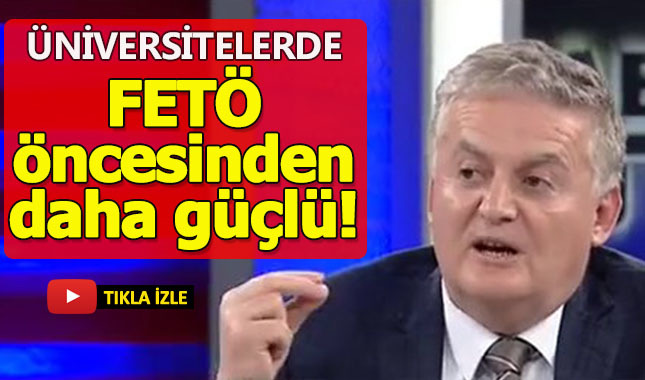 Zeki Üçok, üniversitelerdeki FETÖ yapılanması konusunda uyardı!