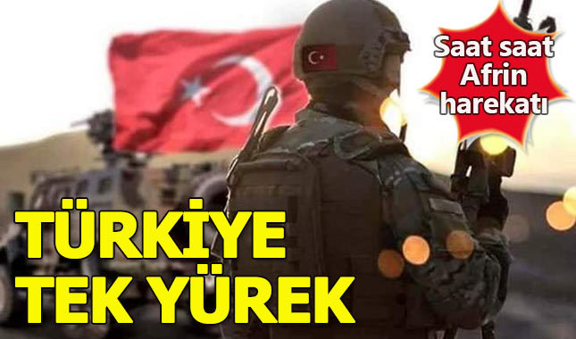 Zeytin Dalı Harekatı'ndan son dakika gelişmeleri