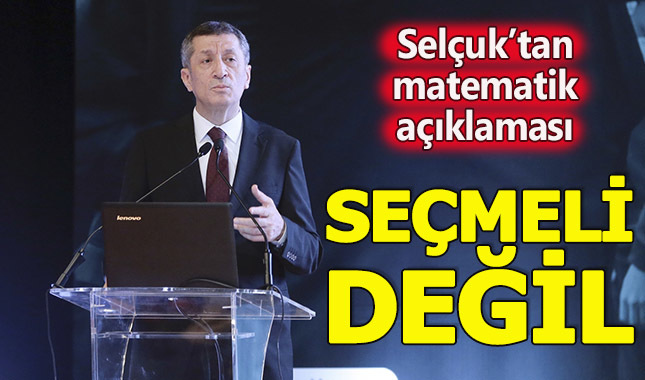 Ziya Selçuk: Matematik seçmeli değil