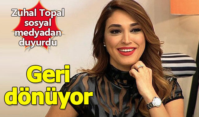 Zuhal Topal ekranlara geri dönüyor! Sosyal medyadan duyurdu