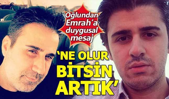 Tayfun'dan babası Emrah'a duygusal mesaj