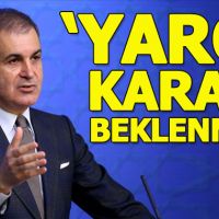 AKP Sözcüsü Çelik: Yargı kararı beklenmeli