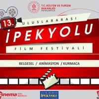 13.ULUSLARARASI İPEKYOLU FİLM FESTİVALİ'NİN ULUSAL VE ULUSLARARASI FİNALİSTLERİ BELLİ OLDU
