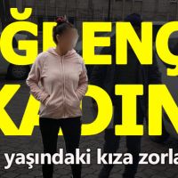 17 yaşındaki kızı erkeklere pazarlayan kadın gözaltına alındı