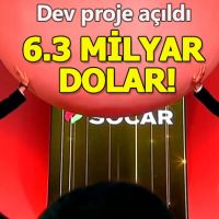 6,3 milyar dolarlık 'Star Rafinerisi' açıldı