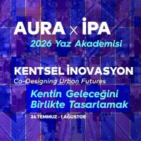 AURA & İPA Yaz Akademisi 2026 Başvuruları Başladı