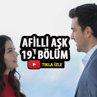 Afilli Aşk 19. bölüm full izle | son bölüm izle | Afilli Aşk yeni bölüm izle