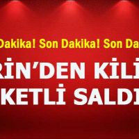 Afrin'den Kilis'e roketli saldırı!