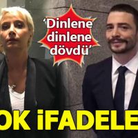 Ahmet Kural ve Sıla davasında kan donduran ifadeler!