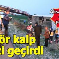 Aksaray'da trafik kazası: 4 kişi öldü
