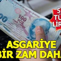 Asgari ücretliye bir zam daha yapıldı!