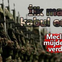 Askerlik süresi Meclis'te kabul edildi: 6 Ay