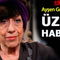 Ayşen Gruda'dan çok kötü haber!