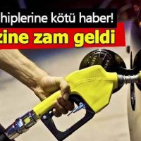 Benzin ve motorine zam geldi