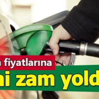 Benzine 15 kuruş zam yapıldı