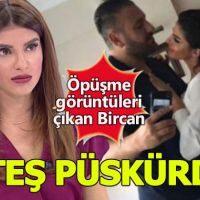 Bircan Bali sevgilisiyle öpüştüğü görüntülerin ifşa edenlere kan kustu
