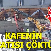 Bitlis'te kafenin çatısı çöktü: 1 ölü 7 yaralı