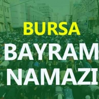 Bursa Bayram namazı saat kaçta kılıncak, Bayram namazı nasıl kılınır?