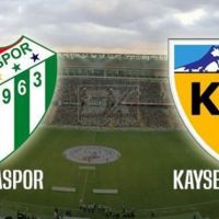 Bursaspor Kayserispor maçı ne zaman saat kaçta hangi kanalda