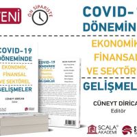 COVID-19 Döneminin Ekonomik, Finansal, Sektörel Etkileri Kitaplaştı