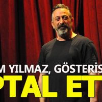 Cem Yılmaz'dan gösteri iptali