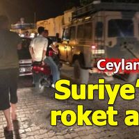 Ceylanpınar'a saldırı düzenlendi